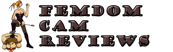 Femdom Cam Reviews